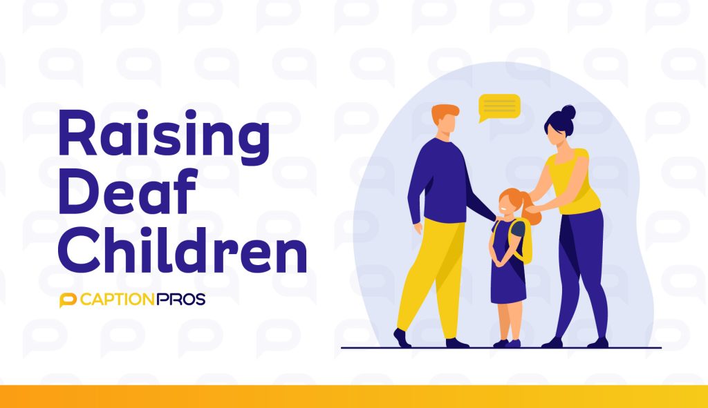 raising deaf children